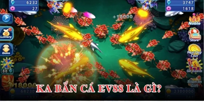 KA Bắn Cá EV88 - Sảnh Đổi Thưởng Tạo Nên Chất Lượng 2 KA bắn cá EV88 tập hợp hệ sinh thái sinh vật biển giá trị, độc đáo