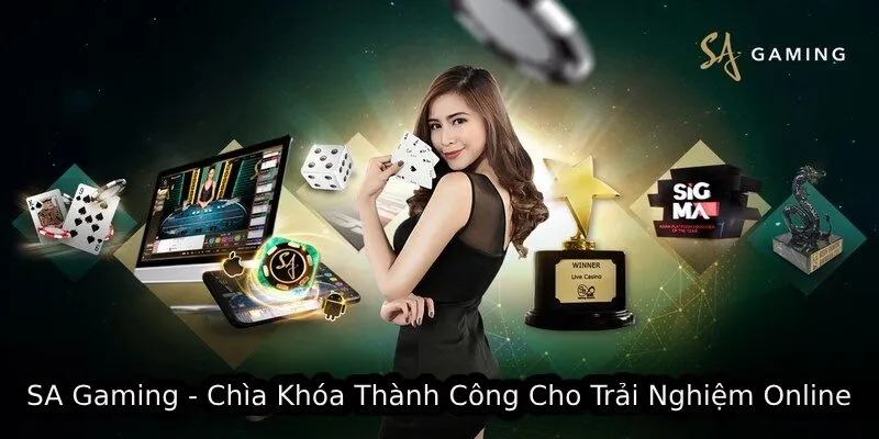 sa gaming chia khoa thanh cong cho trai nghiem online