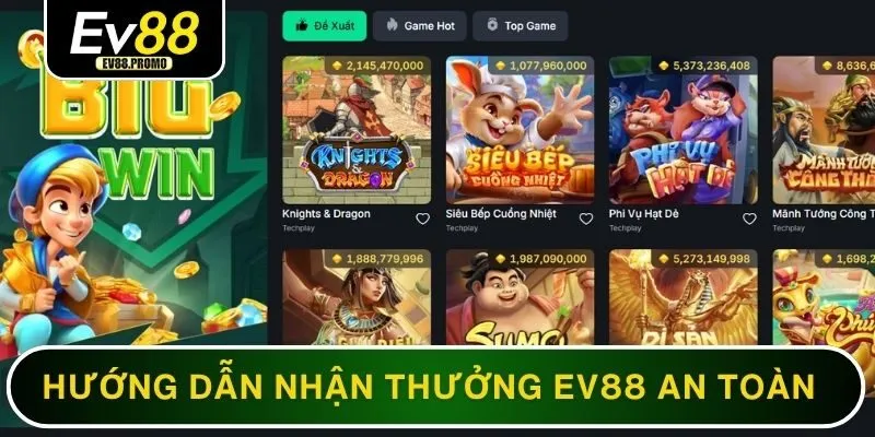 EV88 319 Hướng dẫn nhận thưởng EV88 an toàn thuận tiện nhất cho người mới